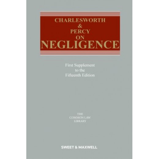 Charlesworth & Percy on Negligence 15th ed: 1st Supplement